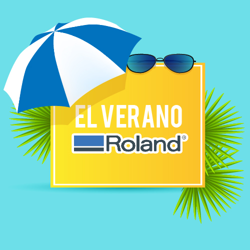 Ofertas Roland DG Verano 2018